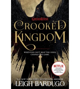 Crooked Kingdom by Leigh...