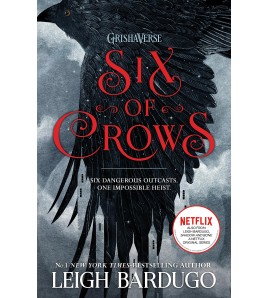 SIX OF CROWS by Leigh Bardugo