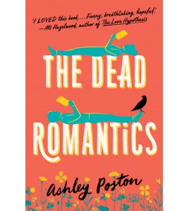 The Dead Romantics by Ashley
