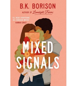 Mixed Signals by B.K. Borison