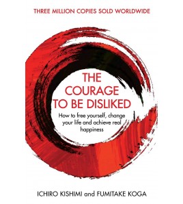 Courage To Be Disliked by...
