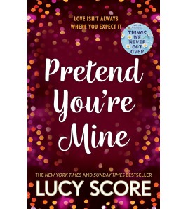 Pretend You're Mine by Lucy...