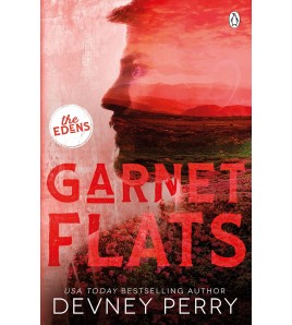 The Edens: Garnet Flats...