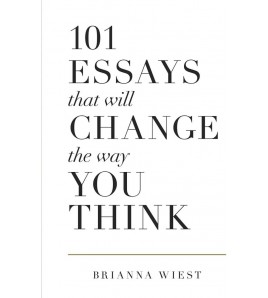101 Essays That Will Change...