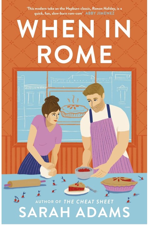 WHEN IN ROME by Sarah Adams