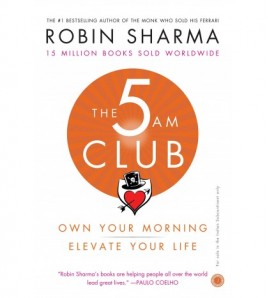The 5 AM Club by Robin Sharma