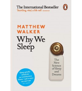Why We Sleep by Matthew Walker