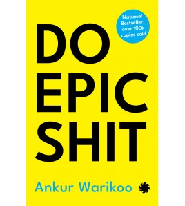 DO EPIC SHIT by Ankur Warikoo