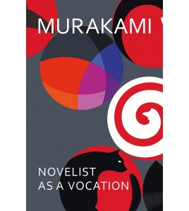 Novelist as a Vocation by...