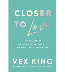 Closer to Love by KING VEX