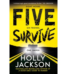 Five Survive By Holly Jackson