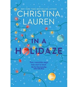 IN A HOLIDAZE by Christina...