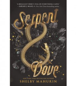 Serpent & Dove:  Hardcover...