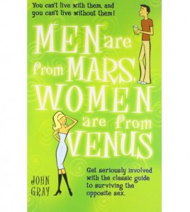 Men are from Mars, Women...