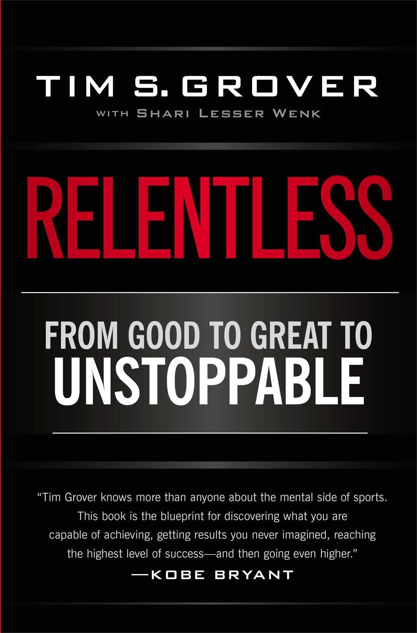 Relentless by Tim S. Grover