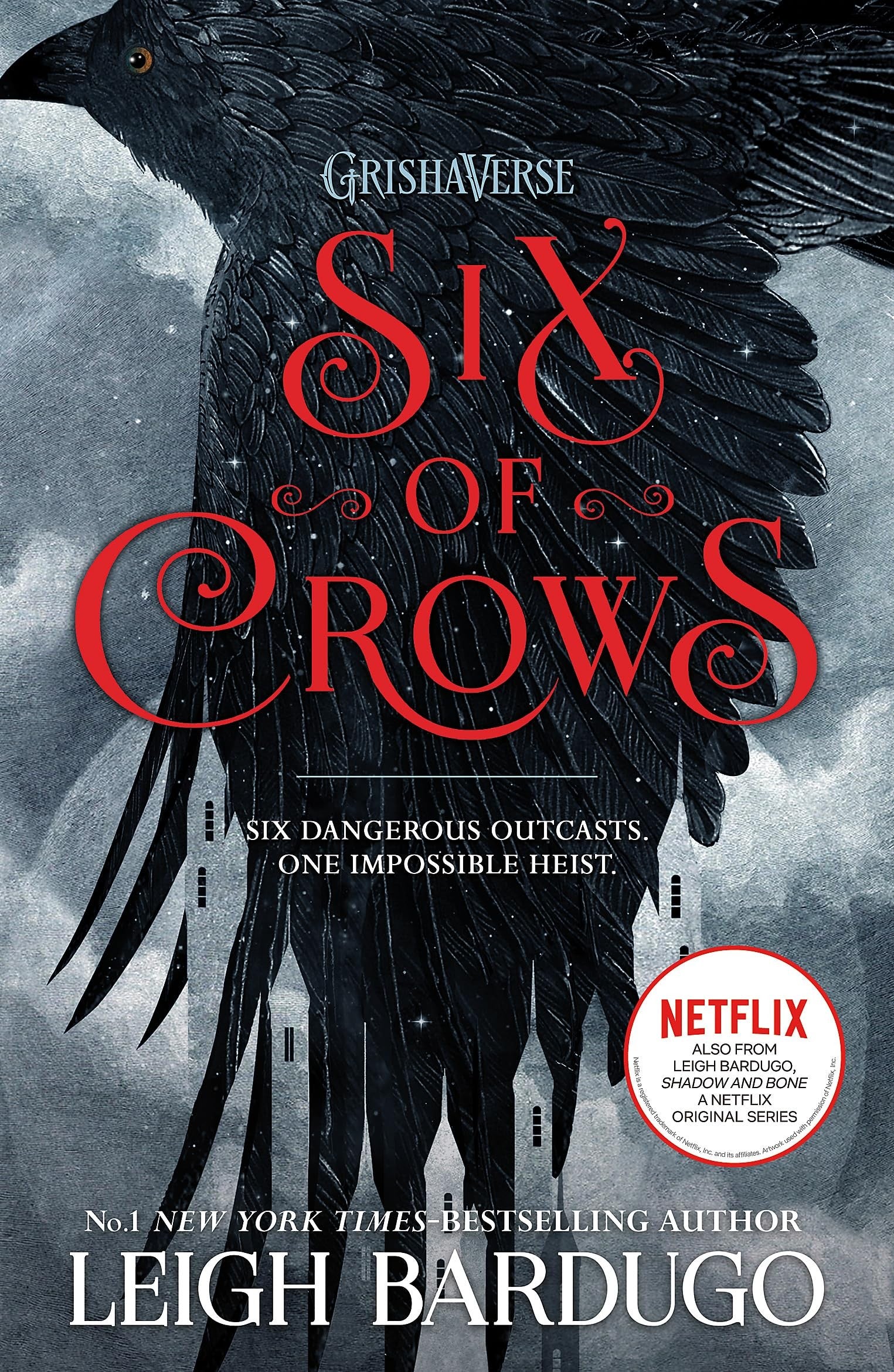 SIX OF CROWS by Leigh Bardugo