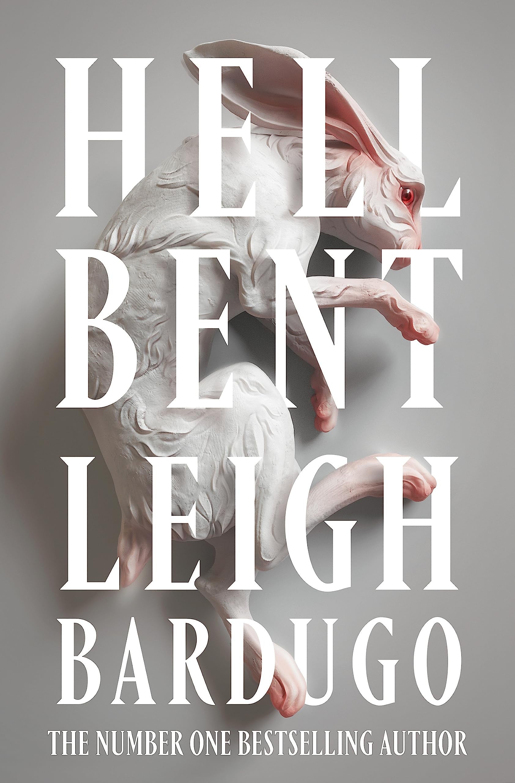 HELL BENT by Leigh Bardugo
