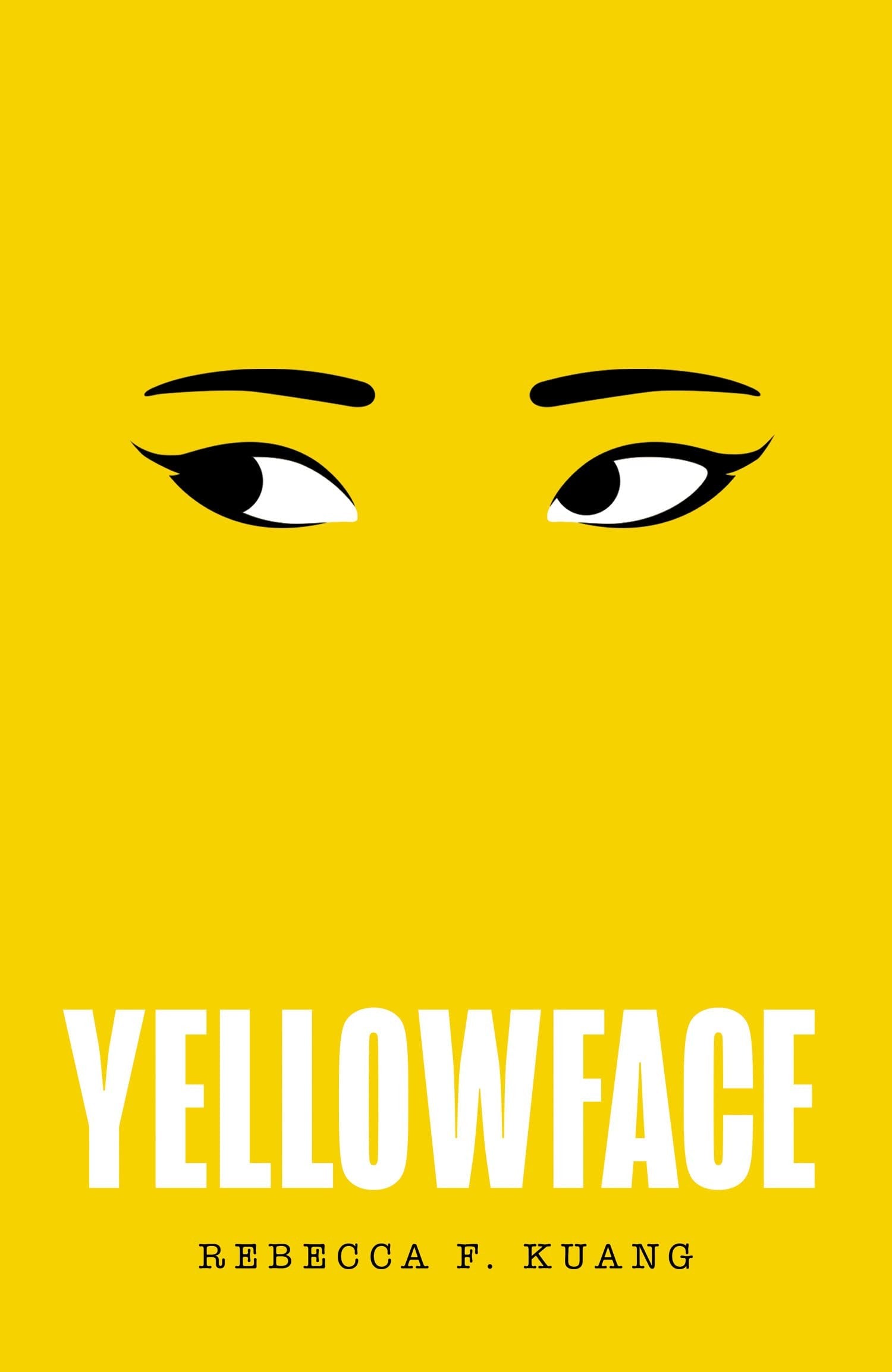 Yellow Face by Rebecca F Kuang