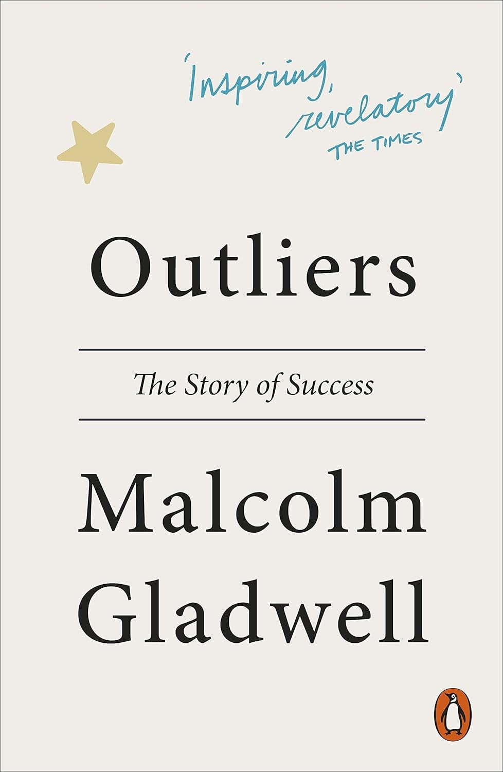 Outliers by Malcolm Gladwell