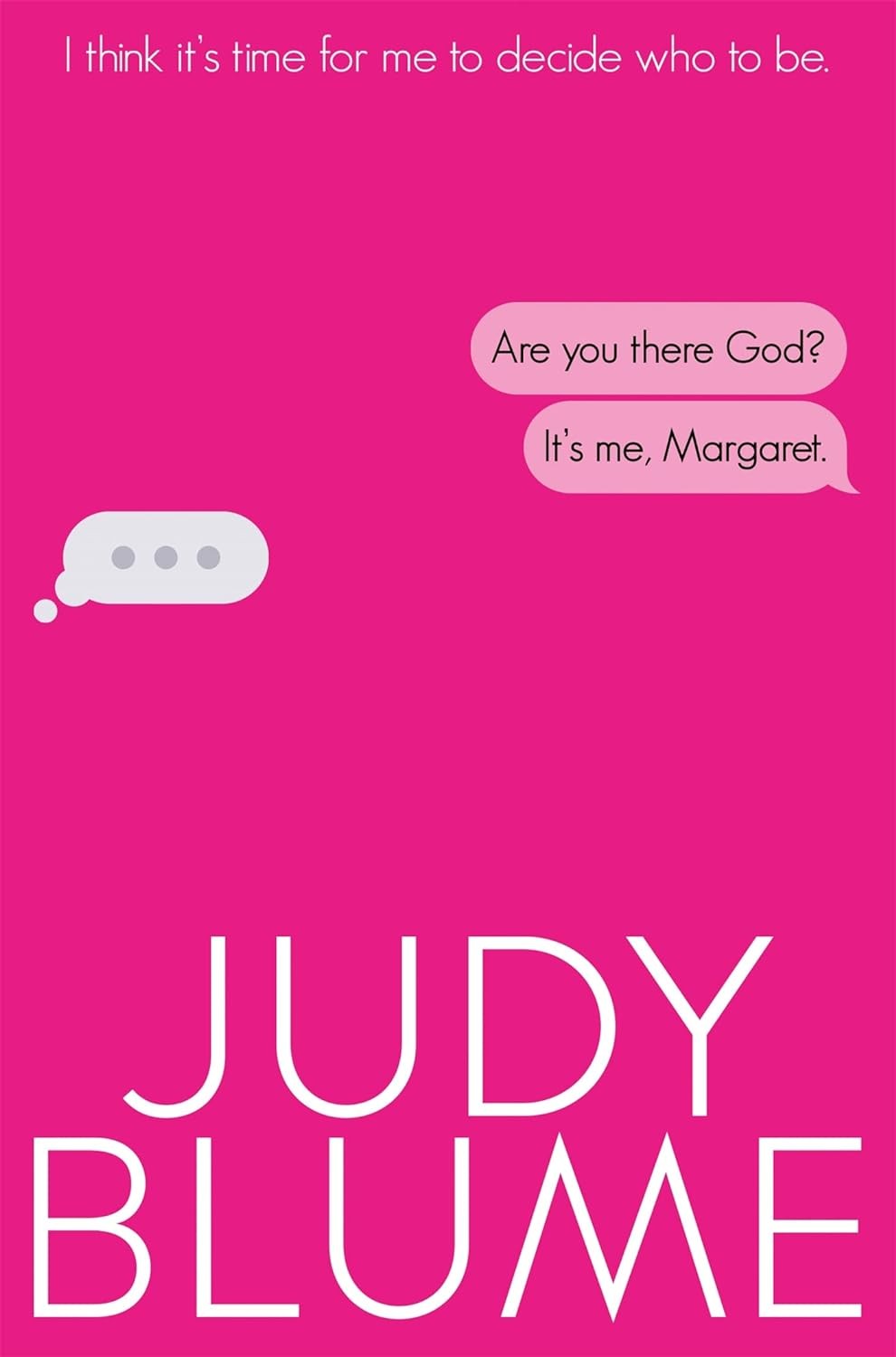 Are You There, God? by Judy Blume