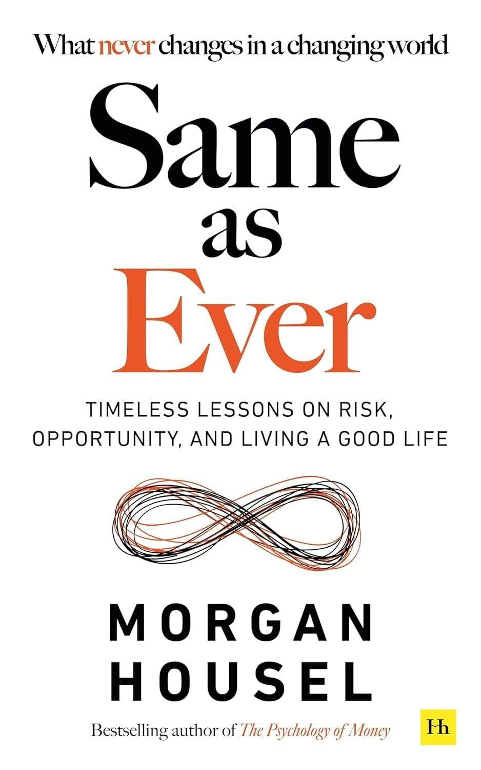 Same As Ever by Morgan Housel