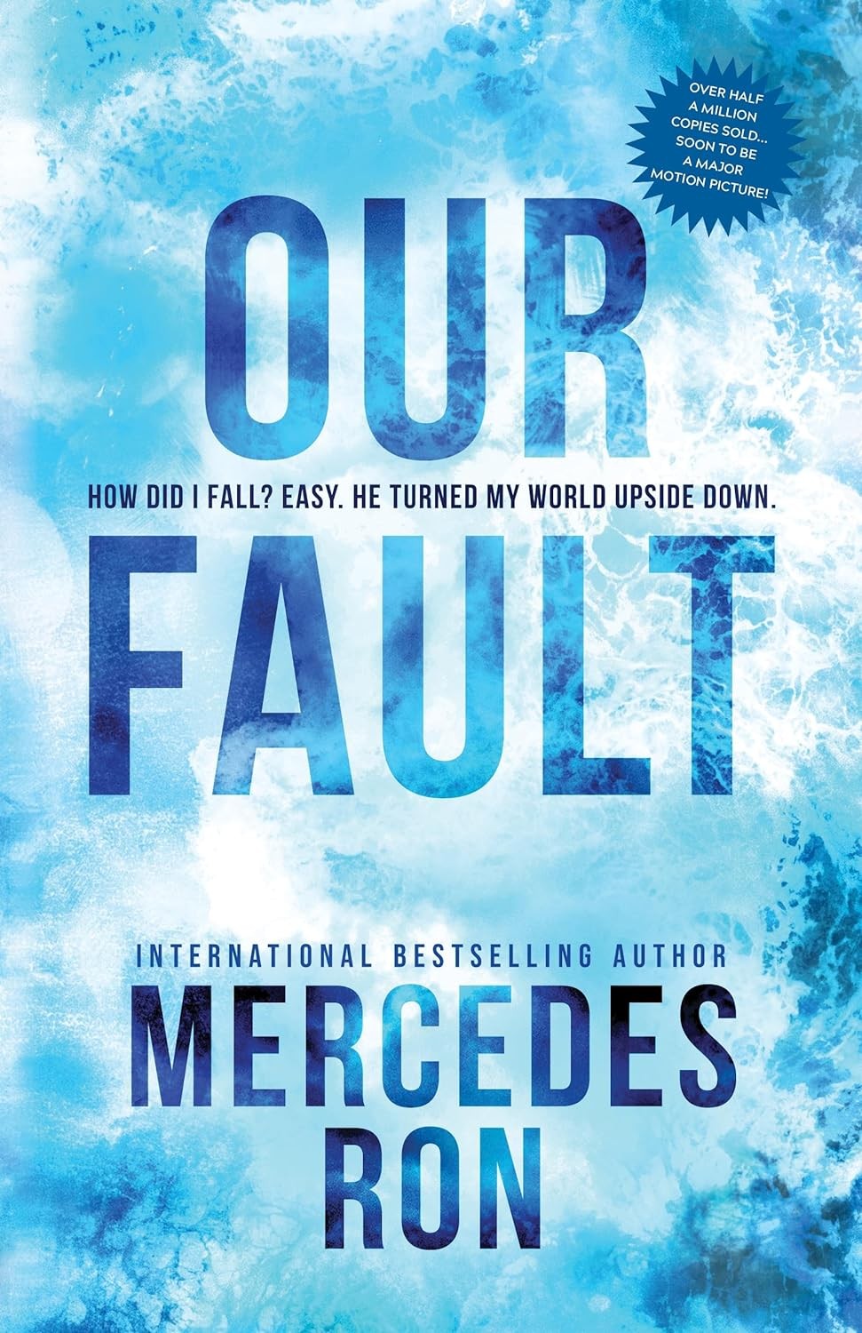 Our Fault by Ron Mercedes
