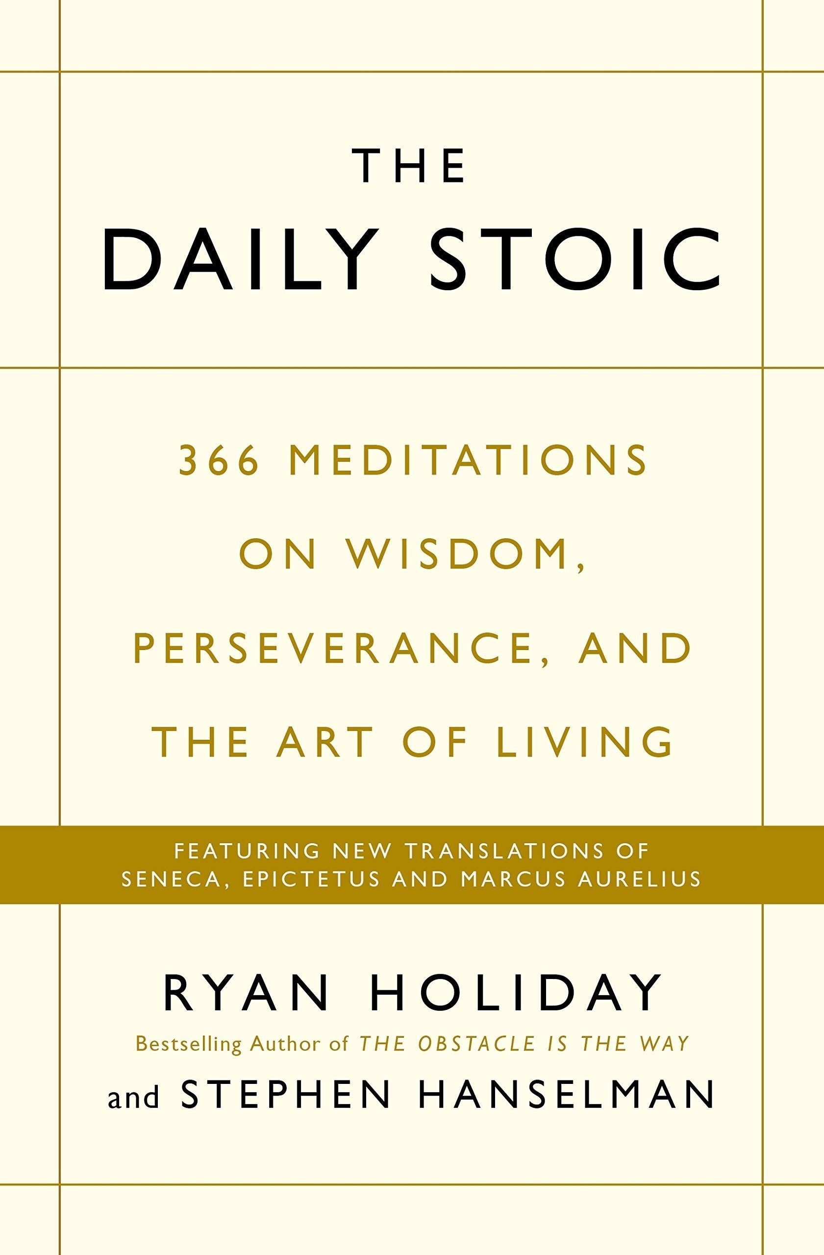 The Daily Stoic by Ryan Holiday