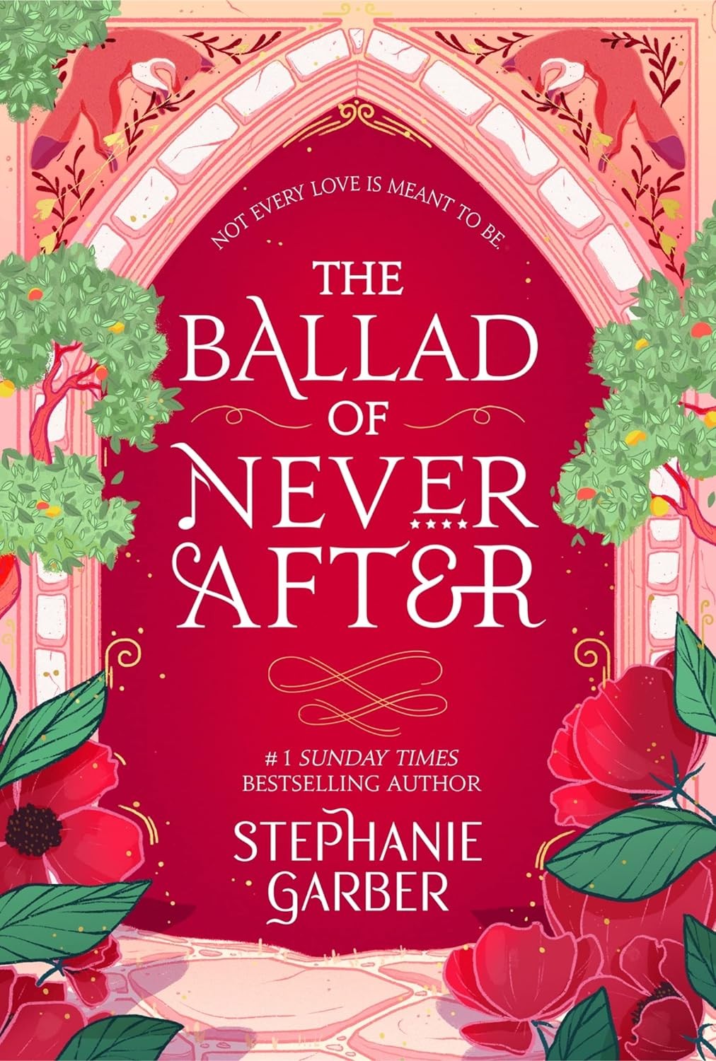 The Ballad of Never After by Stephanie Garbe