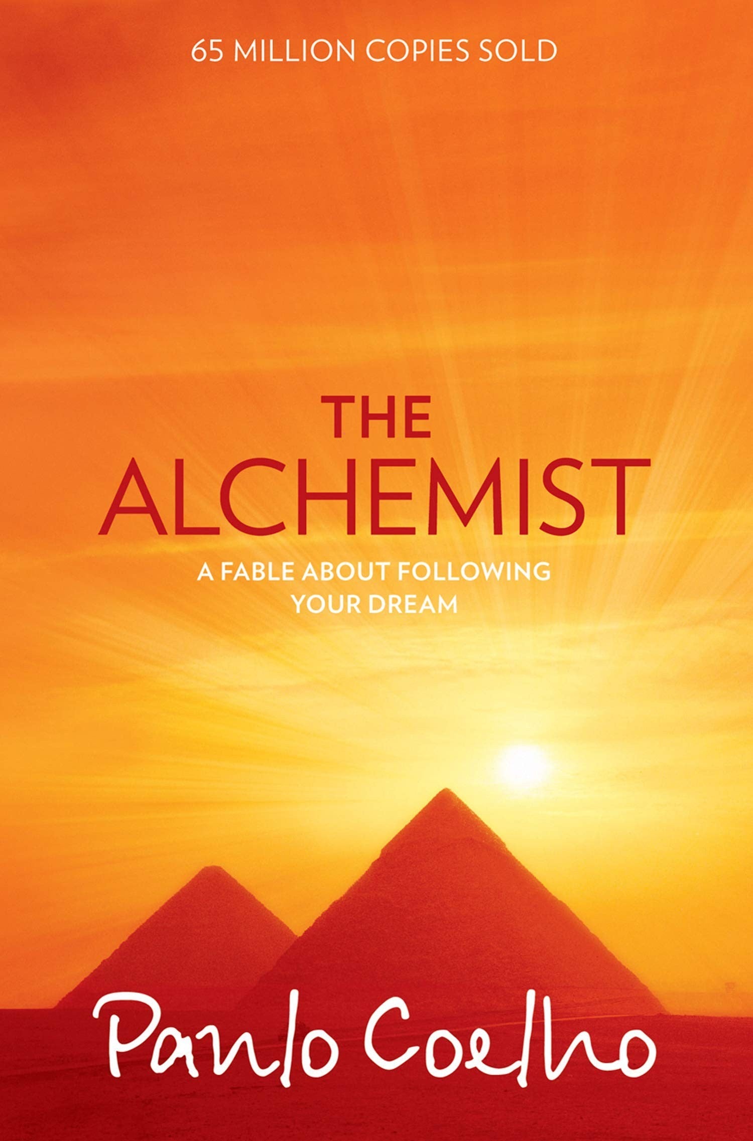 The Alchemist  by Paulo Coelho