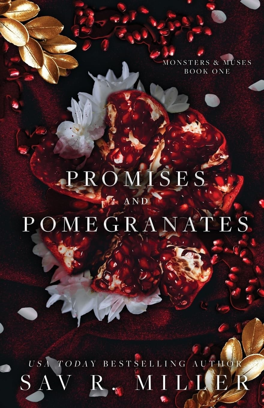 Promises And Pomegranates by Sav R Miller