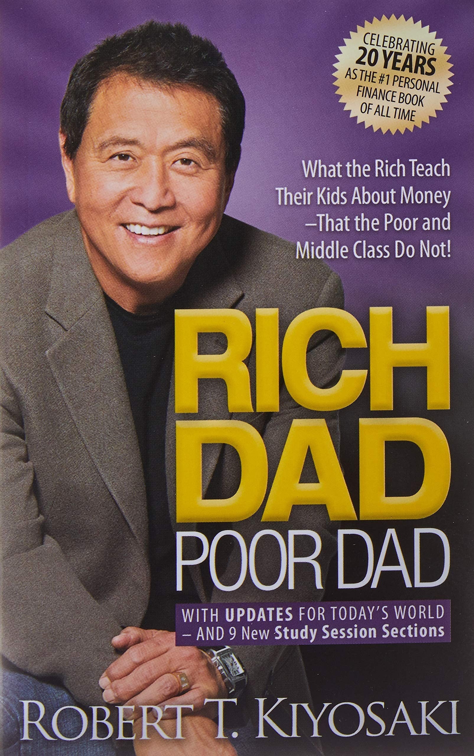 Rich Dad Poor Dad by by Robert T. Kiyosaki