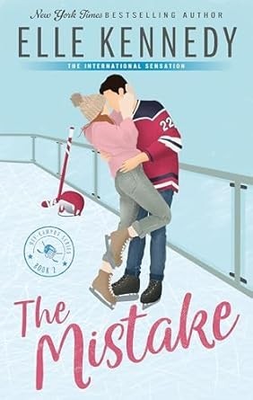 The Mistake  by Elle Kennedy