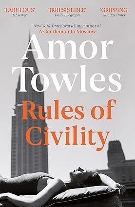 Rules of Civility by Amor Towles