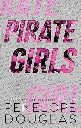 Pirate Girls by Penelope Douglas