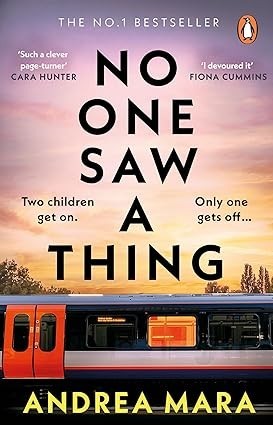 No One Saw a Thing by Andrea Mara