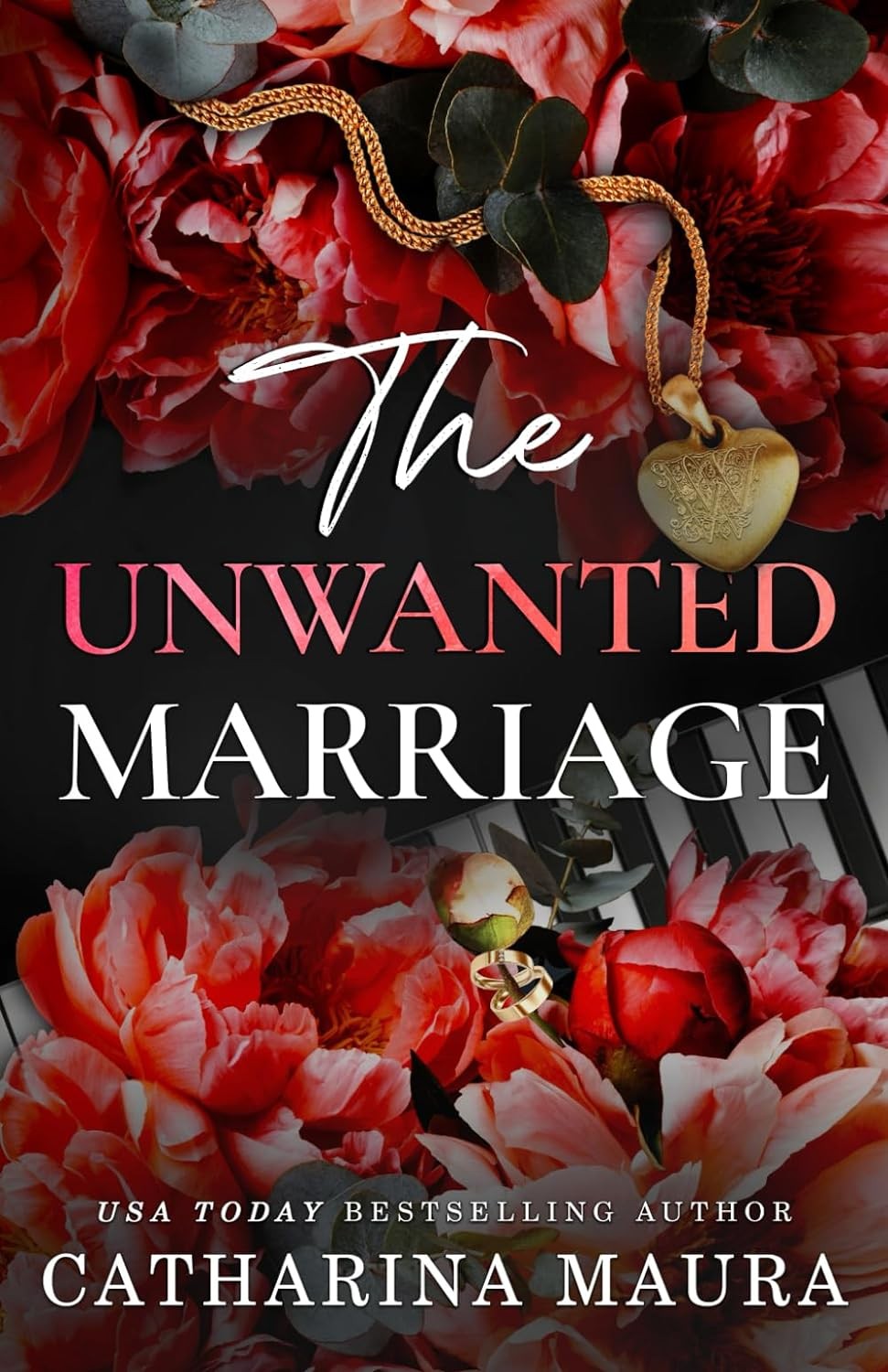 The Unwanted Marriage by Catharina (The Windsors 3)