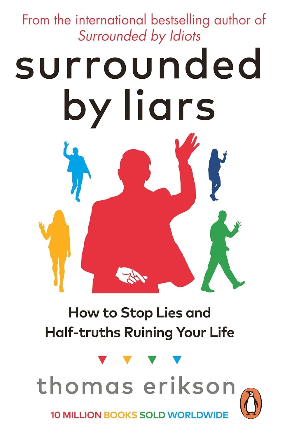 Surrounded by Liars by Thomas Erikson