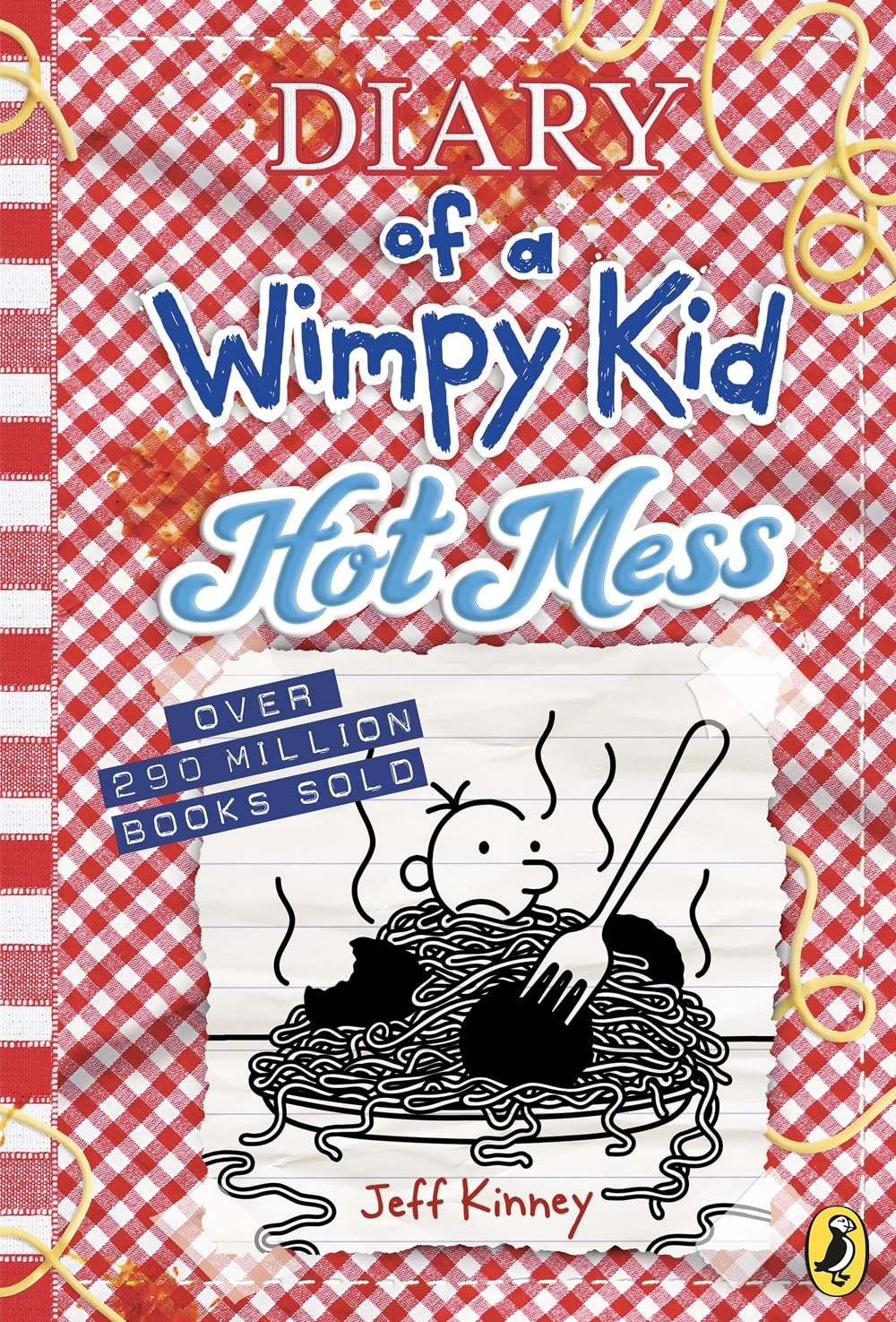 Diary of a Wimpy Kid: Hot Mess by  Jeff Kinney