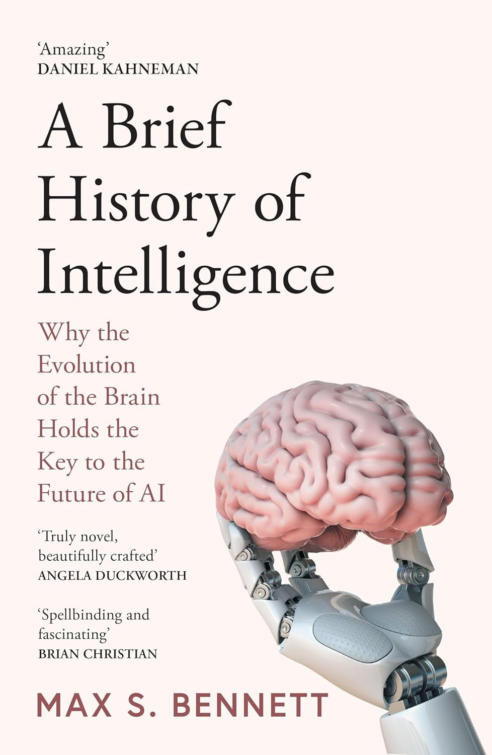 A Brief History of Intelligence by Max Bennet