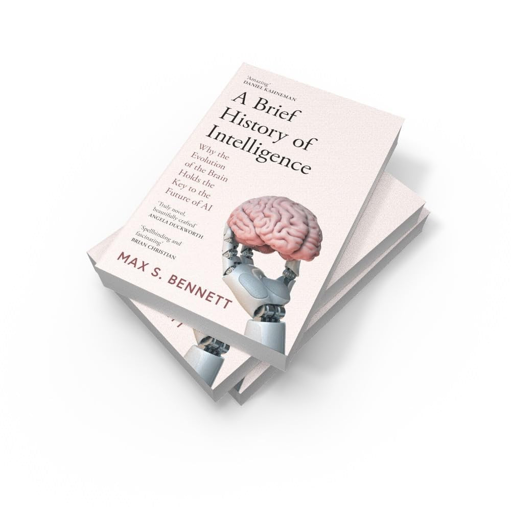 A Brief History of Intelligence by Max Bennet
