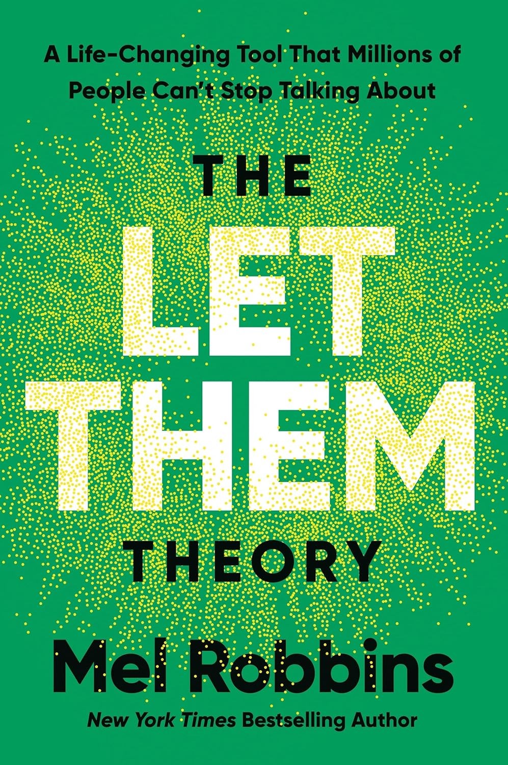 The Let Them Theory by Mel Robbins