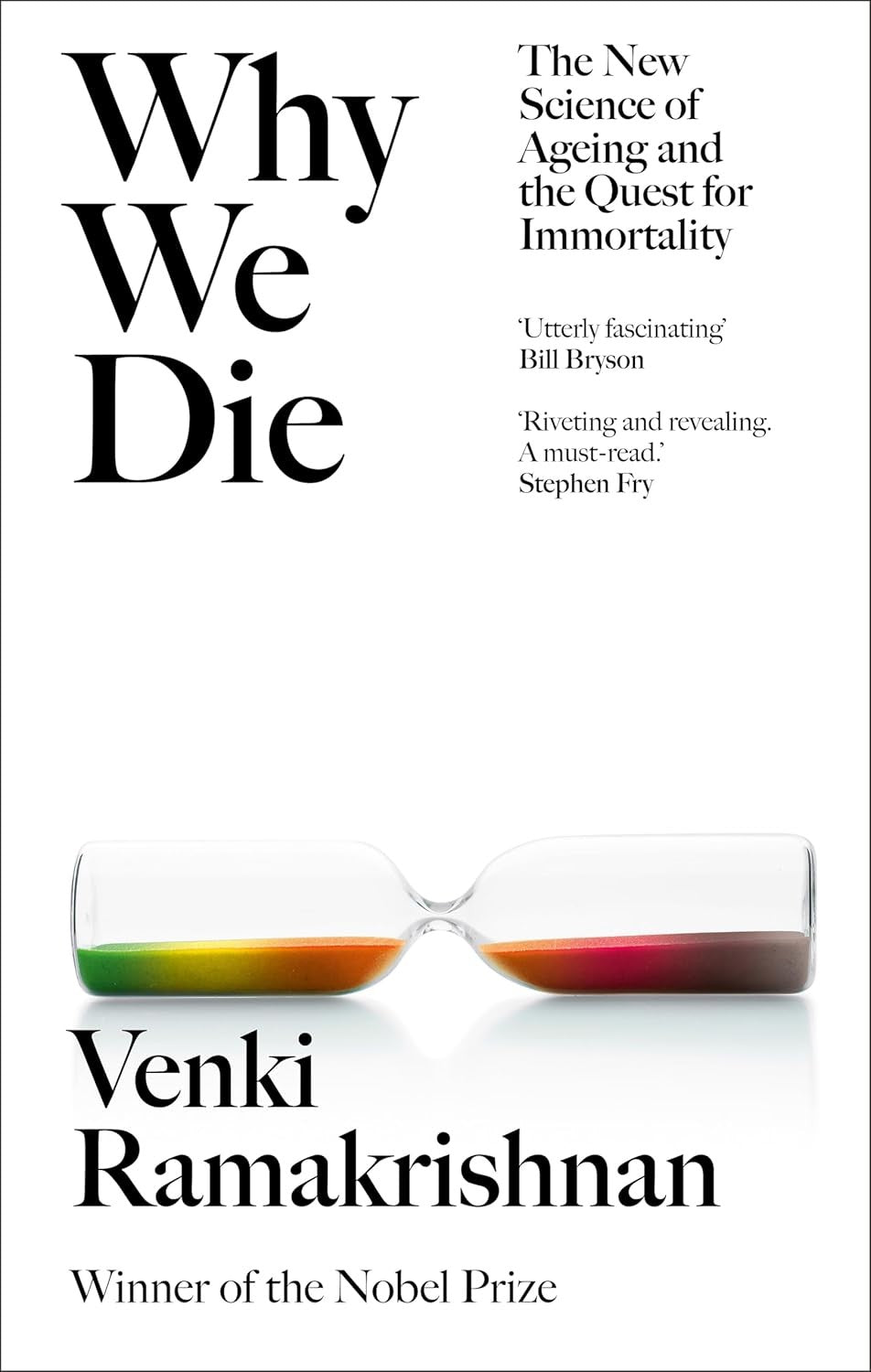 Why We Die by Venki Ramakrishnan