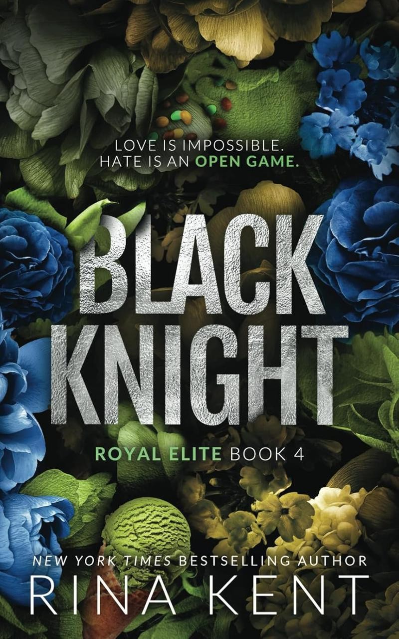 Black Knight BY RINA KENT (Royal Elite 4)