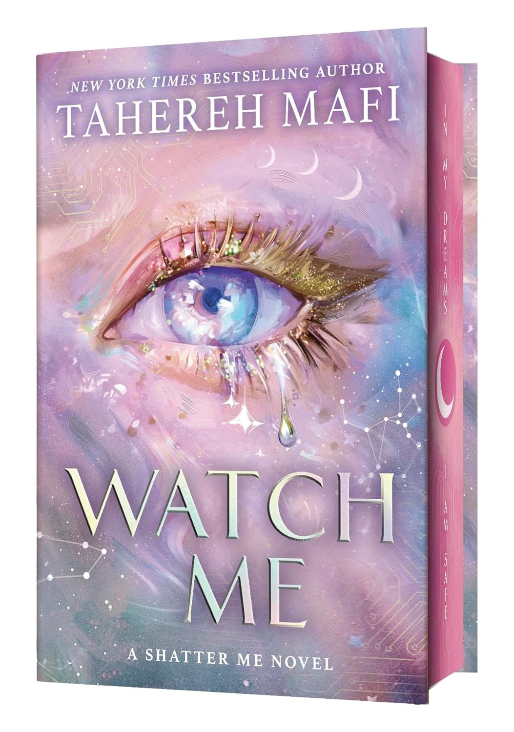 Watch Me (Special Edition) by Tahereh Mafi
