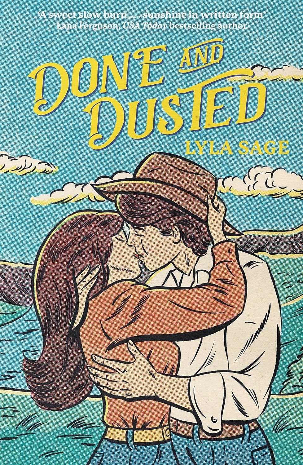 Done and Duste by Lyla Sage (Rebel Blue Ranch)