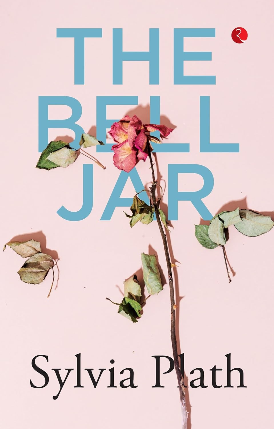 Bell the Bell Jar by Sylvia Plath