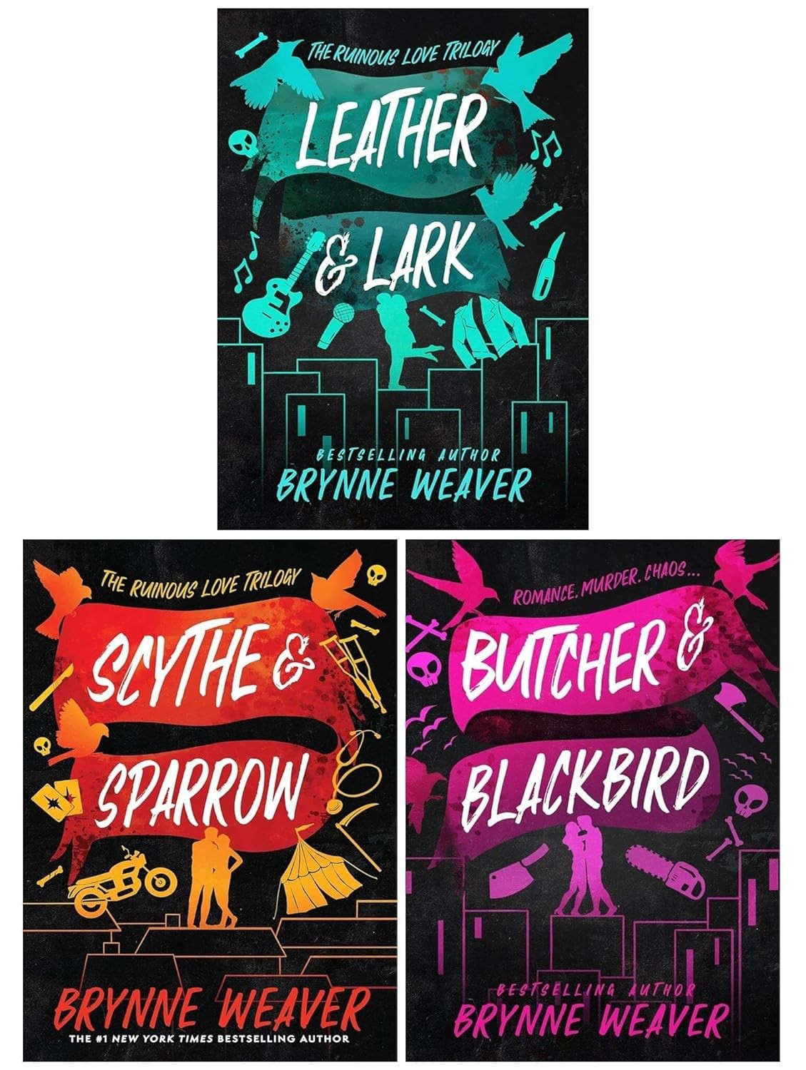 The Ruinous Love Trilogy by Brynne Weaver
