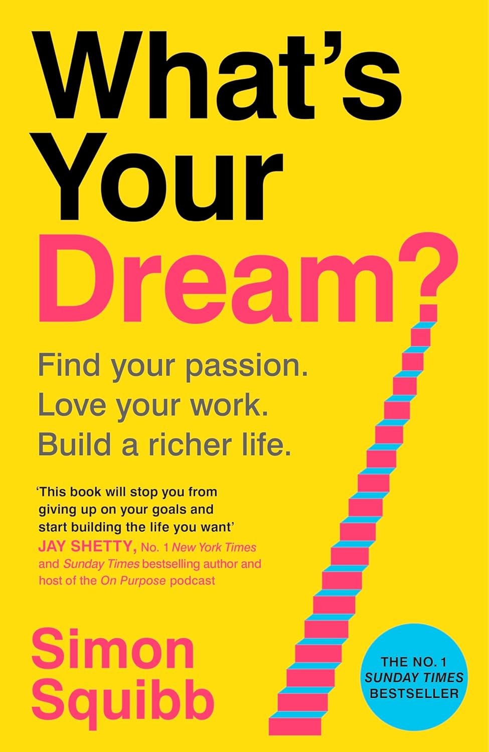 What's Your Dream? by Simon Squibb