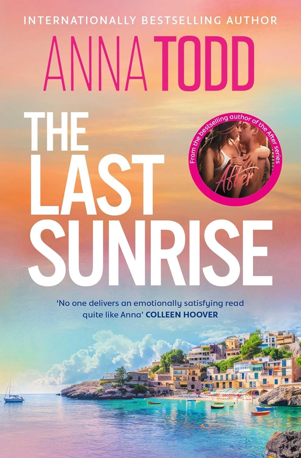 The Last Sunrise by Anna Todd