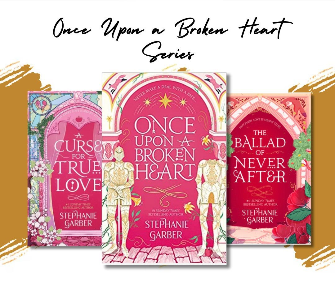 Once Upon a Broken Heart (3 book series)
